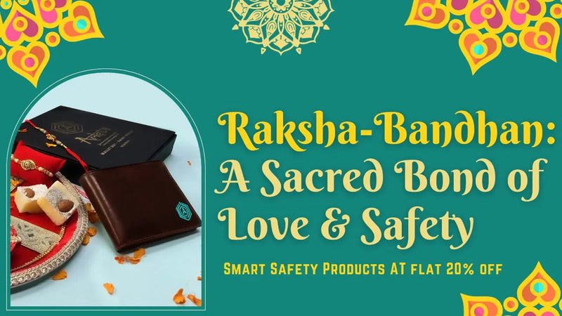 Raksha-Bandhan-A-Sacred-Bond-of-Love-Safety-Arista-Vault-Smart-Safety-Products Arista Vault